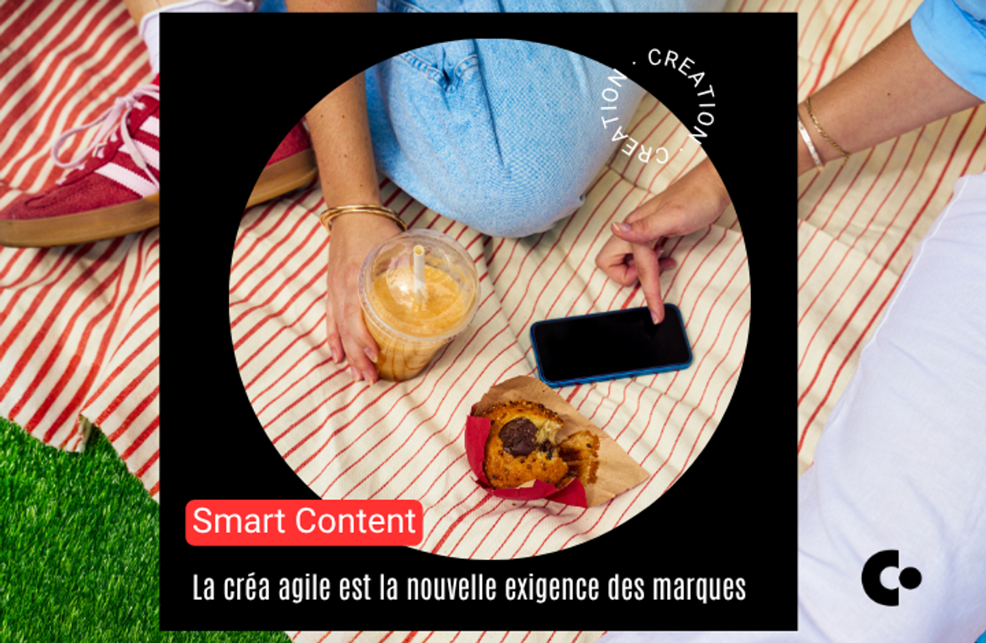 Smart Content : le levier que les marques ne peuvent plus ignorer